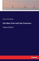 Von New York nach San Francisco: Tagebuchblätter - Julius Hirschberg - cover