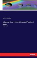 A General History of the Science and Practice of Music: Volume III. - John Hawkins - cover