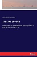 The Laws of Verse: Principles of versification exemplified in metrical translations - James Joseph Sylvester - cover