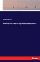 Theorie der binären algebraischen Formen - Alfred Clebsch - cover