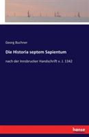 Die Historia septem Sapientum: nach der Innsbrucker Handschrift v. J. 1342 - Georg Buchner - cover