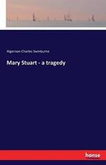 Mary Stuart - a tragedy