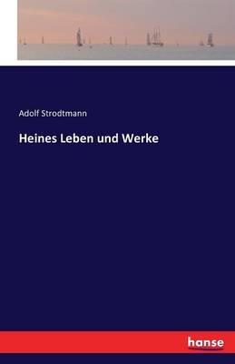 Heines Leben und Werke - Adolf Strodtmann - cover