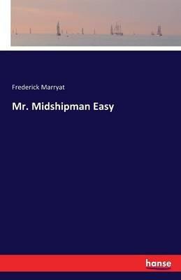 Mr. Midshipman Easy - Frederick Marryat - cover