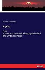 Hydra: Eine anatomisch-entwicklungsgeschichtliche Untersuchung