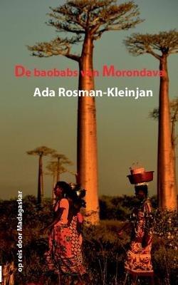 De baobabs van Morondava: op reis door Madagaskar - cover