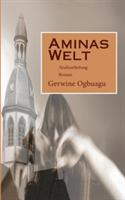 Aminas Welt - Gerwine Ogbuagu - cover