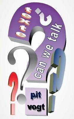 Can we talk?: Texte - Pit Vogt - cover