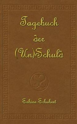 Tagebuch der (Un)Schuld - Sabine Schubert - cover