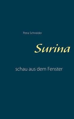 Surina: Schau aus dem Fenster - Petra Schneider - cover