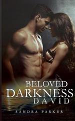 Beloved Darkness: David