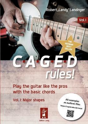 CAGEDrules!: Volume1 - Major Shapes - Robert Landy Landinger - cover