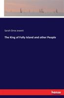 The King of Folly Island and other People - Sarah Orne Jewett - cover