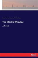 The Monk's Wedding - Sarah Holland Adams,Conrad Ferdinand Meyer - cover