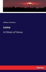 Loma: A Citizen of Venus
