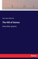 The Hill of Stones: And other poems