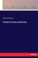 Travels to Tana and Persia - Giosofat Barbaro - cover