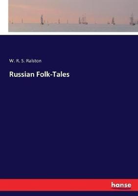 Russian Folk-Tales - W R S Ralston - cover