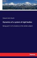 Dynamics of a system of rigid bodies: Being part II: of a treatise on the whole subject - Edward John Routh - cover