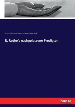 Libro inglese R. Rothe's nachgelassene Predigten Daniel Schenkel , Richard Rothe , Johannes Friedrich Bleek