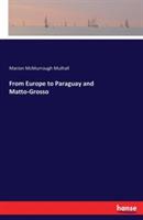 From Europe to Paraguay and Matto-Grosso - Marion McMurrough Mulhall - cover