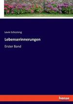 Lebenserinnerungen: Erster Band