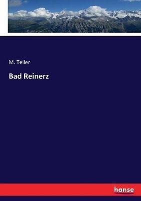 Bad Reinerz - M Teller - cover