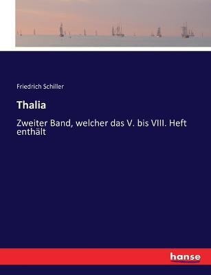 Thalia: Zweiter Band, welcher das V. bis VIII. Heft enthalt - cover