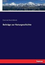 Beiträge zur Naturgeschichte