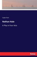 Nathan Hale: A Play in Four Acts - Clyde Fitch - cover