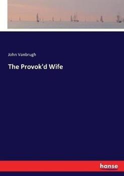 Libro in inglese The Provok'd Wife  - John Vanbrugh