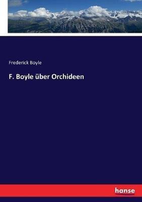 F. Boyle über Orchideen - Frederick Boyle - cover