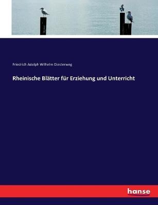 Rheinische Blätter für Erziehung und Unterricht - Friedrich Adolph Wilhelm Diesterweg - cover