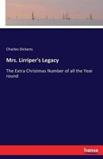 Mrs. Lirriper's Legacy: The Extra Christmas Number of all the Year round