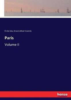 Libro inglese Paris: Volume II Emile Zola , Ernest Alfred Vizetelly