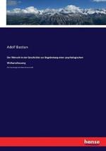Der Mensch in der Geschichte zur Begründung einer psychologischen Weltanschauung: Die Psychologie als Naturwissenschaft