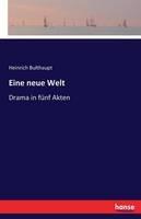 Eine neue Welt: Drama in fünf Akten
