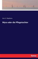 Myra oder die Pflegetochter - Ann S Stephens - cover