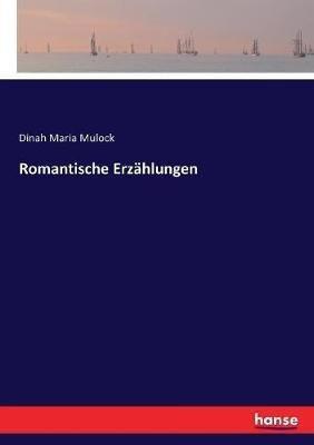Romantische Erzählungen - Dinah Maria Mulock - cover