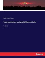 Texte juristischen und geschäftlichen Inhalts: V. Band