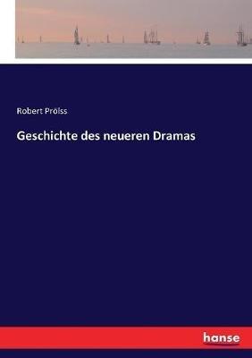 Geschichte des neueren Dramas - Robert Prölss - cover