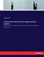 Vergleichendes Woerterbuch der indogermanischen Sprachen t. Wortschatz der Grundsprache der Arischen und der Westeuropaischen Spracheinheit