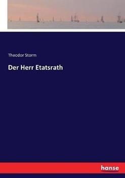 Libro in inglese Der Herr Etatsrath  - Theodor Storm