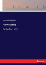 Anne-Marie: Ein Berliner Idyll