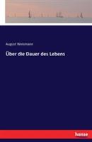Über die Dauer des Lebens - August Weismann - cover