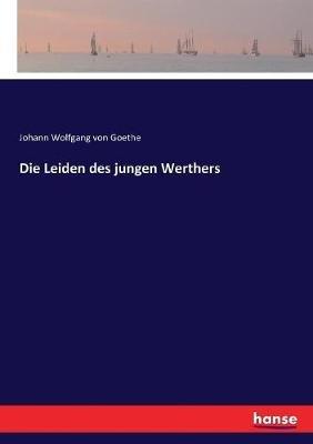 Die Leiden des jungen Werthers - Johann Wolfgang Von Goethe - cover