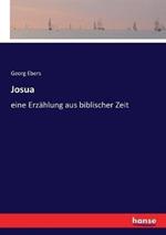 Josua: eine Erzählung aus biblischer Zeit