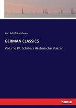 German Classics: Volume IV: Schillers Historische Skizzen
