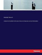 Lehrbuch der Geschichte fur die oberen Klassen der Gymnasien und zum Selbststudium