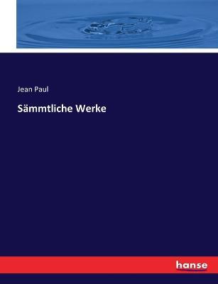 Sammtliche Werke - Jean Paul - cover